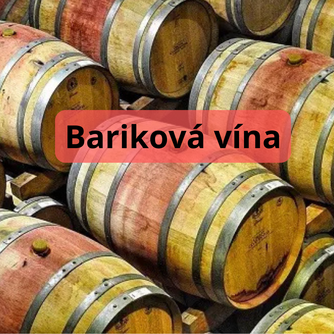 Znáte dobře Barikové víno (Barrique) ? 